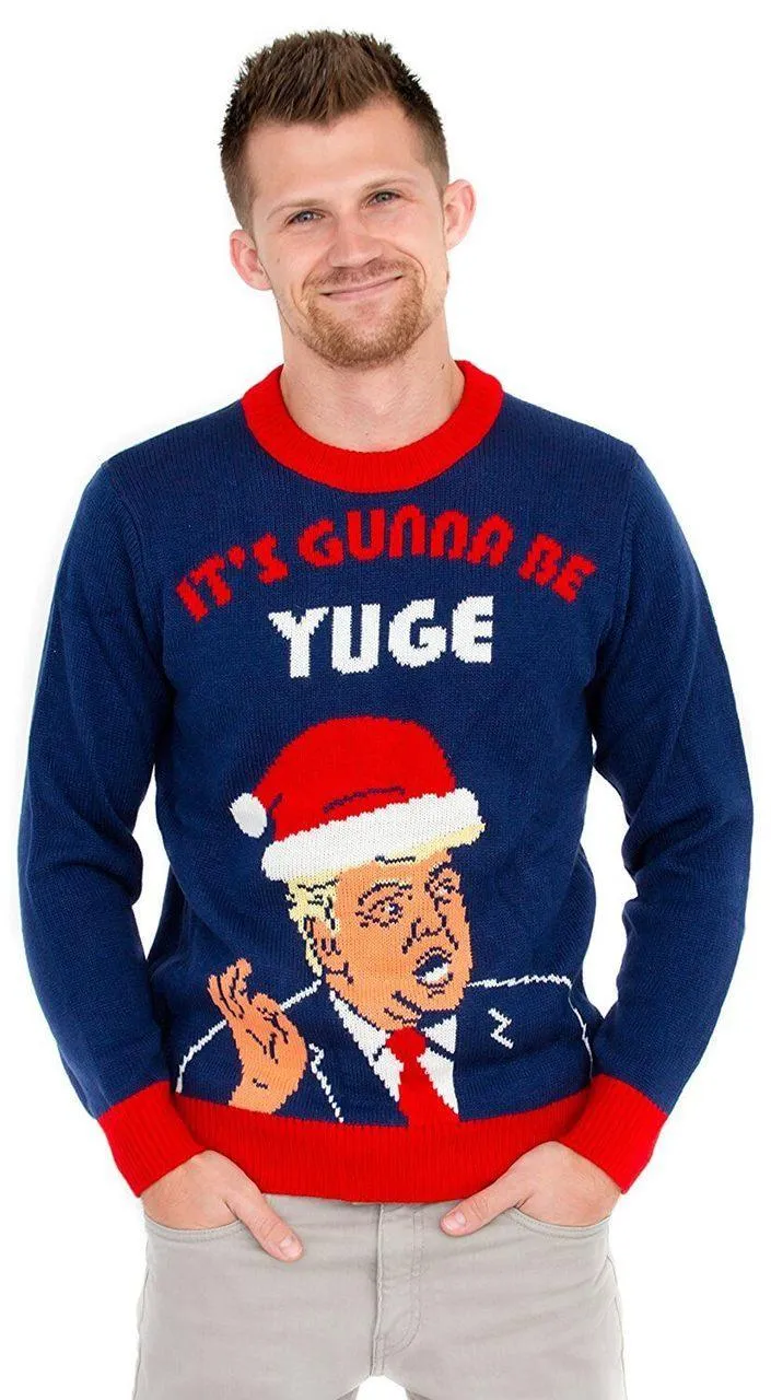 Former President It's Gunna Be Yuge Ugly Christmas Sweater